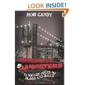 Mob Candy's "Brooklyn Gangsters" - 70 Square Miles of Blood and Balls
