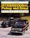 Book Illustrated International Pick-Up and Scout Buyer's Guide (Illustrated Buyer's Guide)