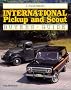 Illustrated International Pick-Up and Scout Buyer's Guide