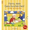 Hurra, mein Geschwisterchen!: Ein Klapp- und Entdeck-Buch