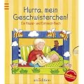 Hurra, mein Geschwisterchen!: Ein Klapp- und Entdeck-Buch