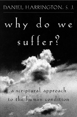 Why Do We Suffer?: A Scriptural Approach to the Human Condition under Pneumatology in The Books Store