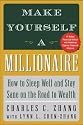 Make Yourself a Millionaire : How to Sleep Well and Stay Sane on the Road to Wealth