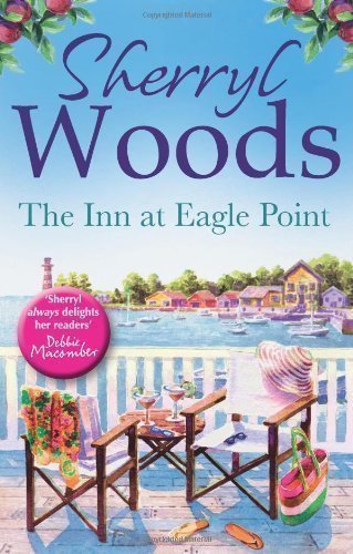 The Inn at Eagle Point (Chesapeake Shores 1) by Sherryl Woods (2011)