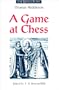 A Game at Chess: Thomas Middleton (Revels Plays Companions Library)