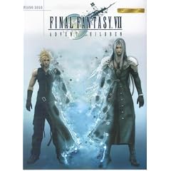 ピアノソロ FINAL FANTASY VII ADVENT CHILDREN (ピアノ・ソロ)