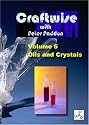 Craftwise Volume 5: Oils and Crystals