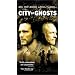 City of Ghosts [VHS]
