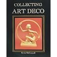 Collecting Art Deco by Kevin McConnell