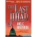 The Last Jihad (Political Thrillers Series #1)