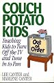 Couch Potato Kids: Teaching Kids to Turn Off the TV and Tune in to Fun (Effective Parenting Books Series)