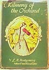 Kilmeny of the Orchard