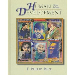 Human Development - Study Guide F. Philip Rice