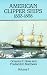 Books : American Clipper Ships, 1833-1858: Adelaide-Lotus (American Clipper Ships, 1833-1858)