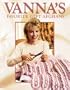 Vanna's Favorite Gift Afghans (Crochet Treasury)
