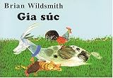 Gia Suc Brian Wildsmiths Farm Animals (Vietnamese edition)