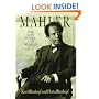 Mahler: His Life, Work and World