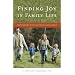 Finding Joy in Family Life