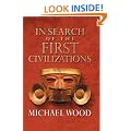 In Search Of The First Civilizations
