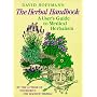 The Herbal Handbook: User's Guide to Medical Herbalism