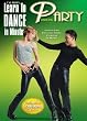 Learn to Dance in Minutes: Party Dancing Learn to Dance in Minutes: Party Dancing