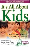  : It's All About Kids: Every Child Deserves a "Teacher of the Year"