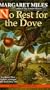 No Rest for the Dove