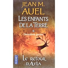 Les enfants de la terre, tome 4, volume 2 : Le retour d'Ayla