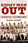 Eight Men Out : The Black Sox and the 1919 World Series