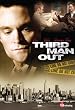 Third Man Out [DVD]