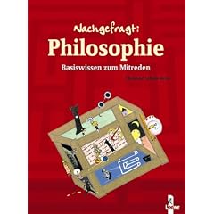 Nachgefragt: Philosophie: Basiswissen zum Mitreden