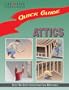 Quick Guide: Attics: Step-by-Step Construction Methods