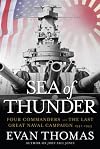 Sea of Thunder: Four Commanders and the Last Great Naval Campaign 1941-1945