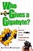 Search : Who Gives a Gigabyte?: A Survival Guide for the Technologically Perplexed (Wiley Popular Science)