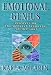 Books : Emotional Genius : Discovering the Deepest Language of the Soul