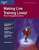 Crisp: Making Live Training Lively: 50 Tips for Engaging Your Audience (50-Minute Book)