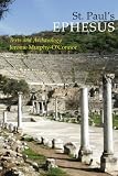 St. Pauls Ephesus: Texts and Archaeology
