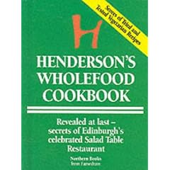 Henderson's Wholefood Cookbook