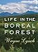 Book Life in the Boreal Forest