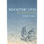 Mesolithic Lives in Scotland