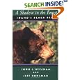 A Shadow in the Forest: Idaho's Black Bear (Northwest Naturalist Books) by John J. Beecham and Jeff Rohlman