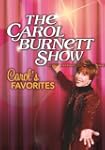 The Carol Burnett Show:  Carol's Favo...