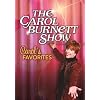 The Carol Burnett Show: Carol's Favorites