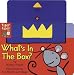 Books : What's In The Box? (Ana's Mini Movers)