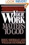 Your Work Matters to God