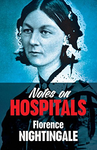 Notes on Hospitals Notes on Hospitals