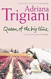 The Queen of the Big Time: A Novel