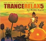 Review Edition Reuss,Germany  / TranceRelax: Cool Music to Chill Out on the Beach No. 5