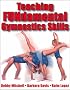 Teaching Fundamental Gymnastics Skills