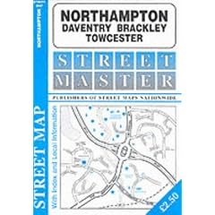 Northampton, Daventry, Brackley, Towcester (Streetmaster Street Maps)